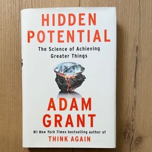 Hidden Potential by Adam Grant